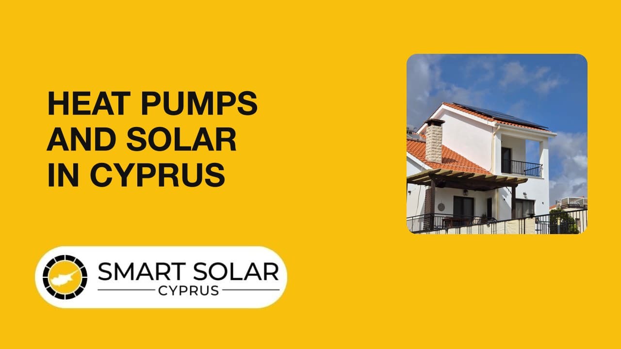 Heat Pump With Solar Panels in Cyprus: 2026 Guide